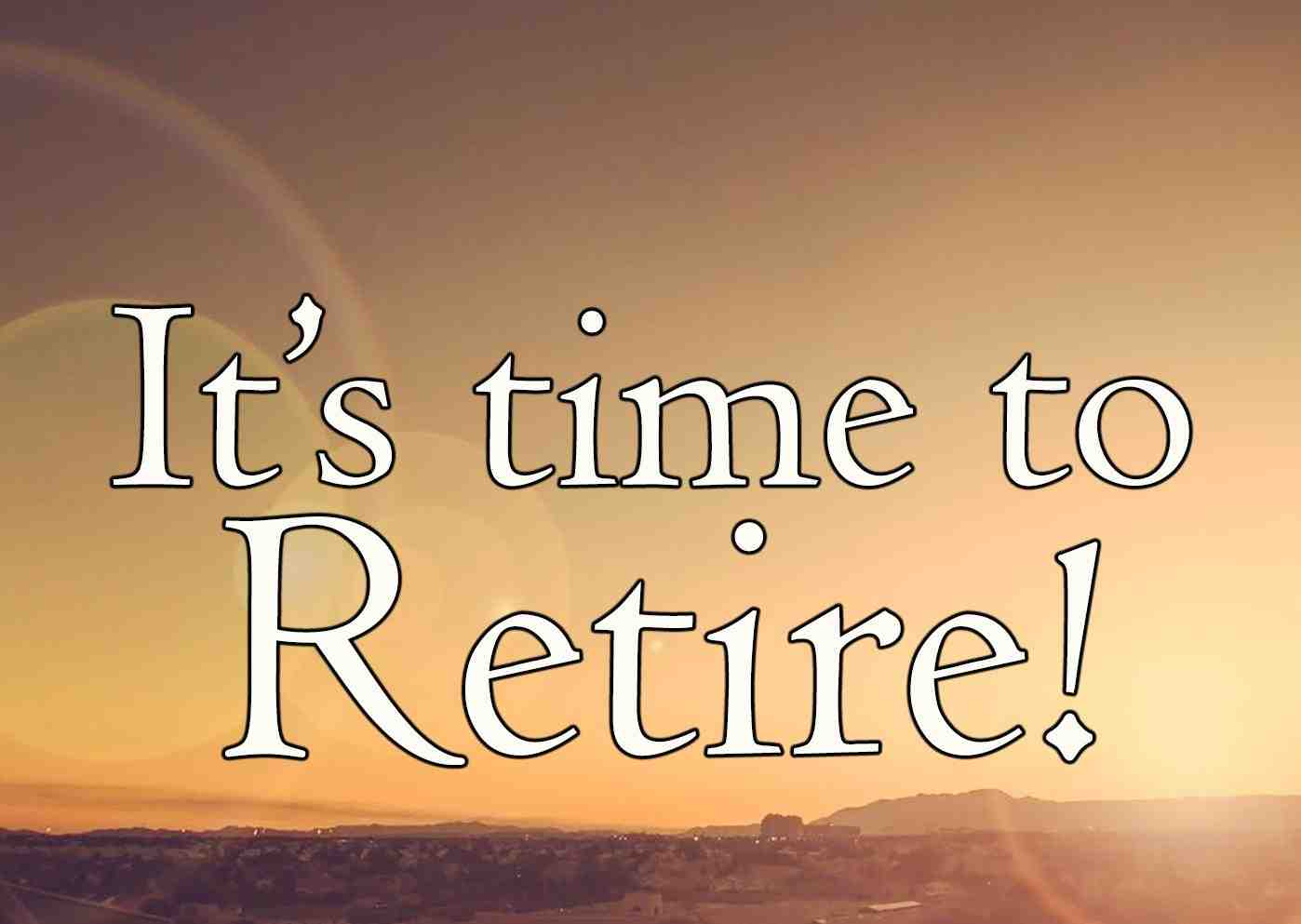 How do I decide if I should retire?