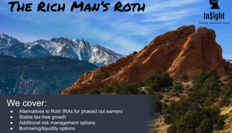 What is the rich man's Roth?