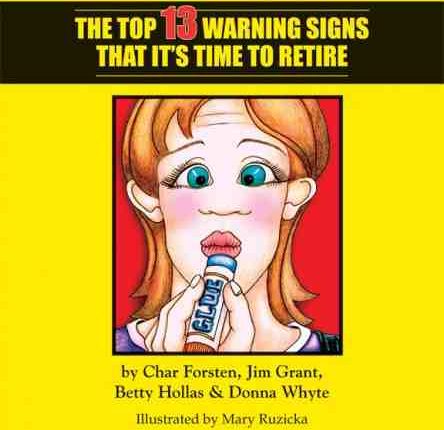 What are the signs you need to retire?